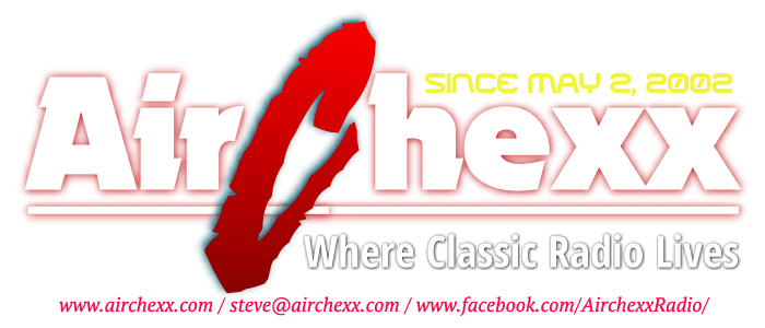 Airchexx.com classic radio airchecks